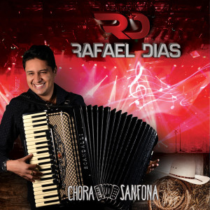 Rafael Dias的專輯Sanfona Chora