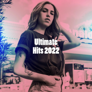 The Summer Hits Band的專輯Ultimate Hits 2022 (Explicit)