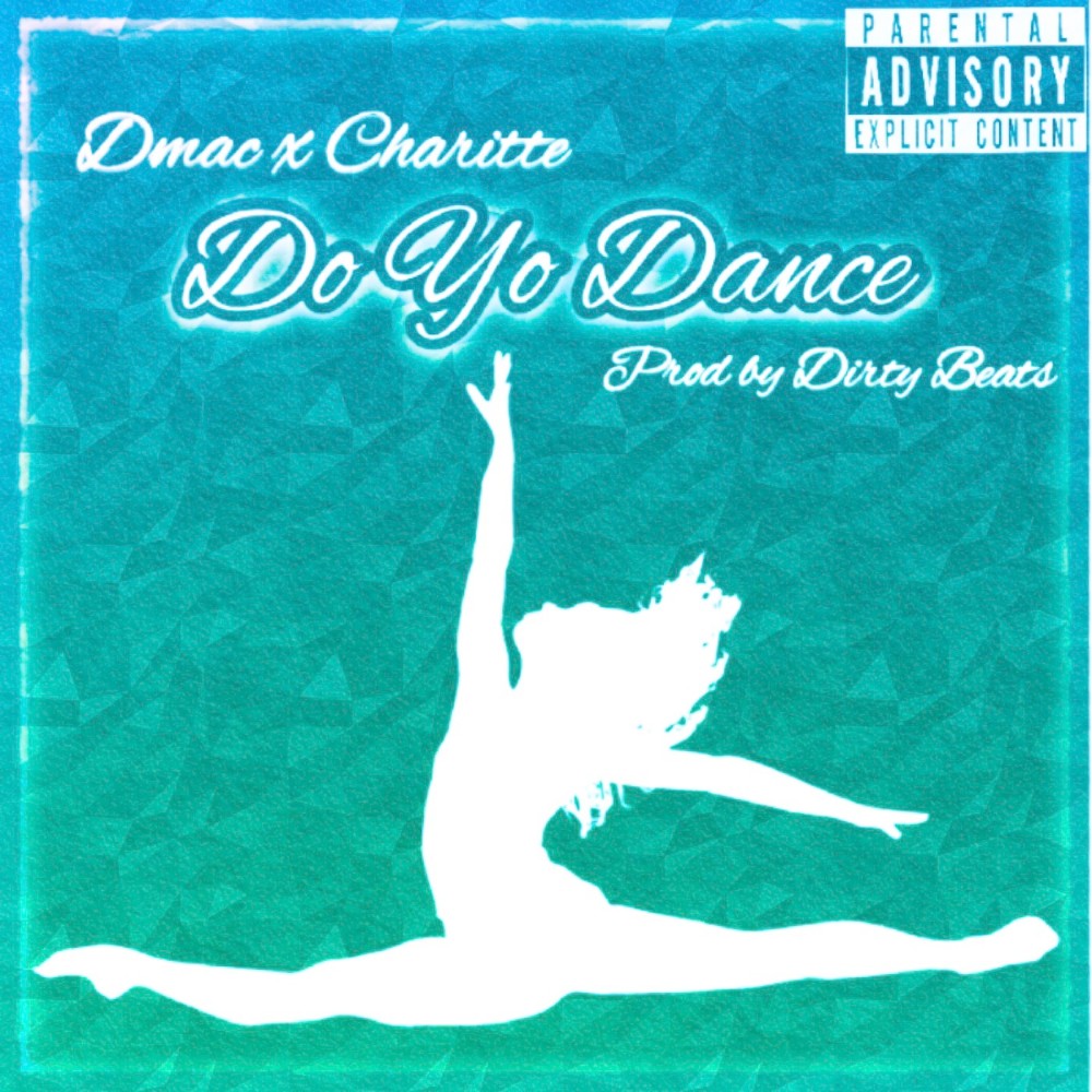 Do Yo Dance (Explicit)