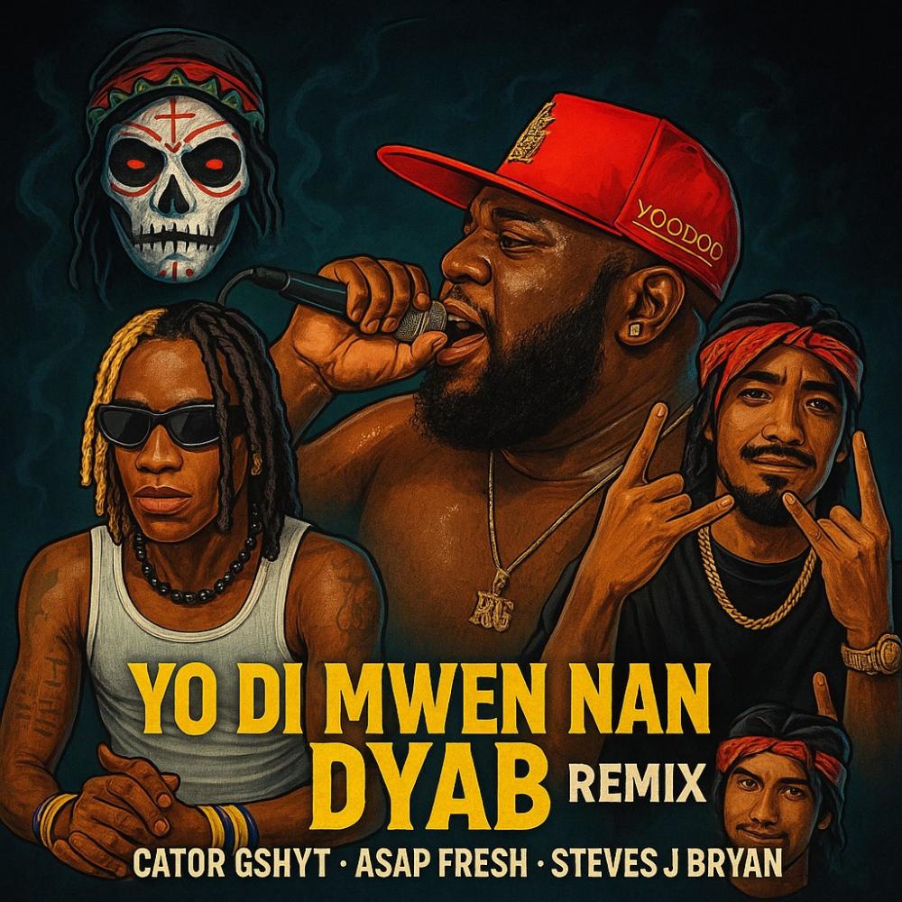 Yo di mwen nan dyab remix (Cator gshyt,asap fresh gshyt,Steves j bryan Remix|Explicit)