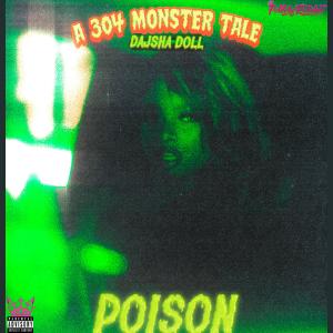 DajshaDoll的专辑POISON (Explicit)