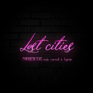 Album Lost cities (feat. Anja enerud & Lapette) from Paradesii
