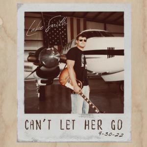 Luke Smith的專輯Cant Let Her Go (Explicit)