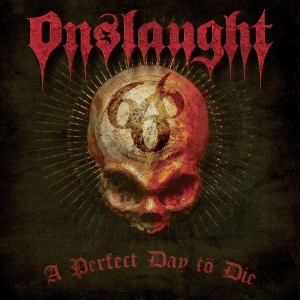 A Perfect Day to Die dari Onslaught