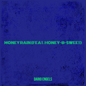 อัลบัม Money Rain ศิลปิน Honey-b-sweet