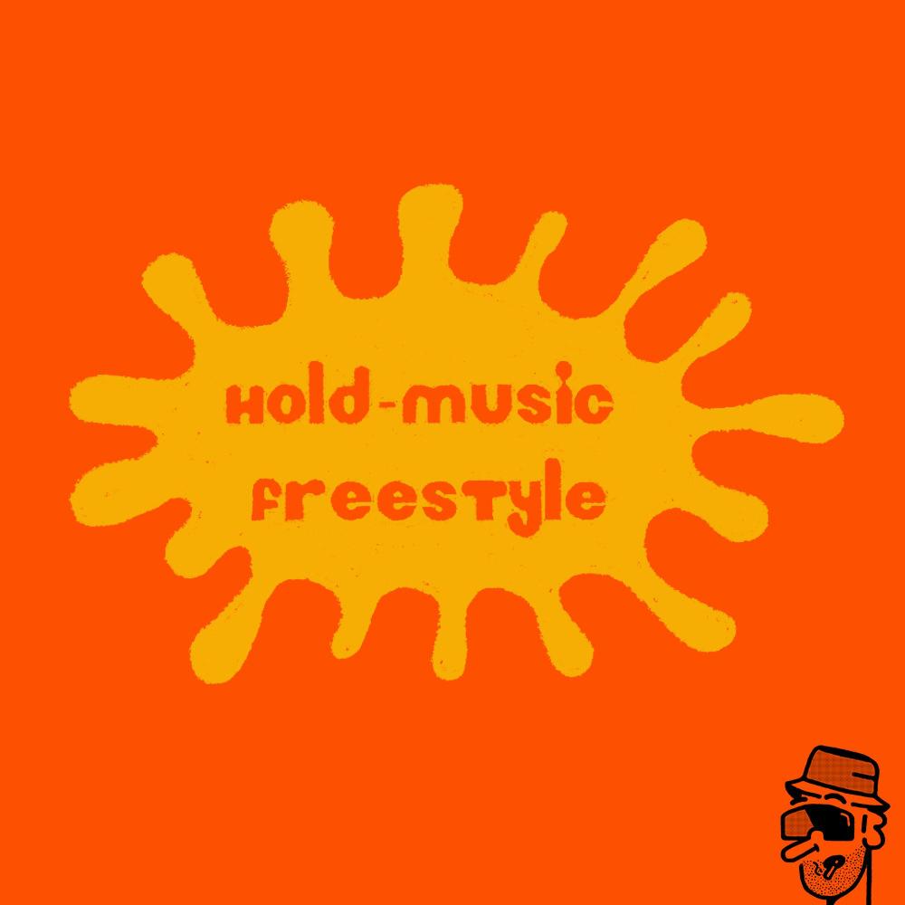 hold music freestyle (Explicit)