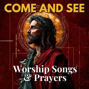 Worship Songs的專輯Come and see
