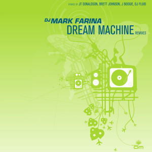 ดาวน์โหลดและฟังเพลง Dream Machine (J-Boogie Mix) พร้อมเนื้อเพลงจาก Mark Farina
