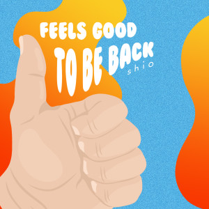 Feels Good to Be Back (Explicit)