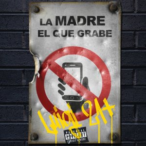 Album La Madre El Que Grabe (Explicit) from luigi 21 plus