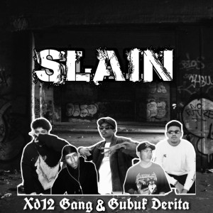 Slain (Explicit) dari Xd12 Gang