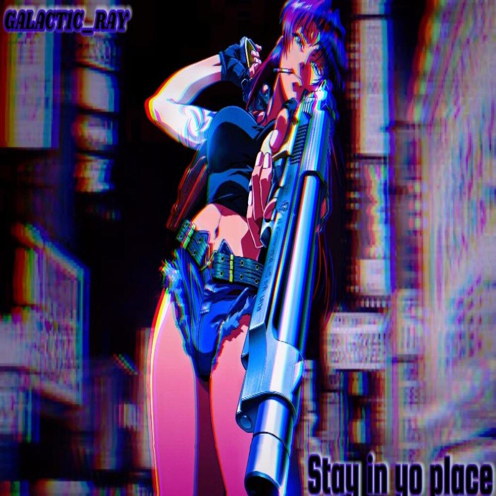 Stay in yo place (feat. Kyo) (Explicit)