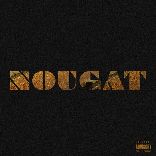 Nougat (Explicit)