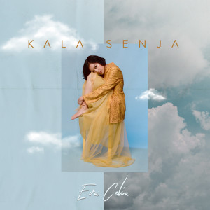 Kala Senja dari Eva Celia