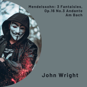 Angie Smith的專輯Mendelssohn: 3 Fantaisies, Op.16 No.3 Andante - Am Bach