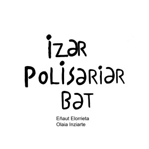 Eñaut Elorrieta的專輯Izar polisariar bat