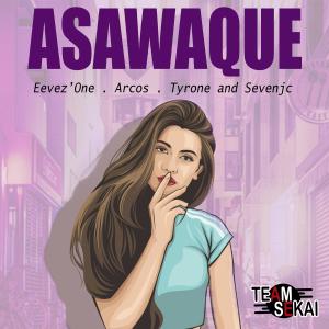 收聽Team Sekai的AsawaQue (feat. Eevez'One & Arcos)歌詞歌曲