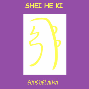 ดาวน์โหลดและฟังเพลง SHEI HE KI พร้อมเนื้อเพลงจาก ECOS DEL ALMA