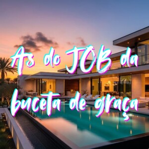 MC RAMON DJ的專輯as do job da buceta de graça (Explicit)
