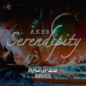 收听Akeru的Serendipity (R3ckl355 Remix)歌词歌曲