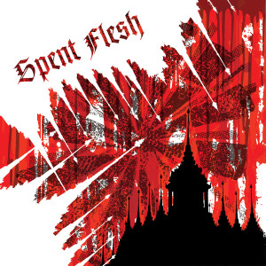 อัลบัม Spent Flesh ศิลปิน Spent Flesh