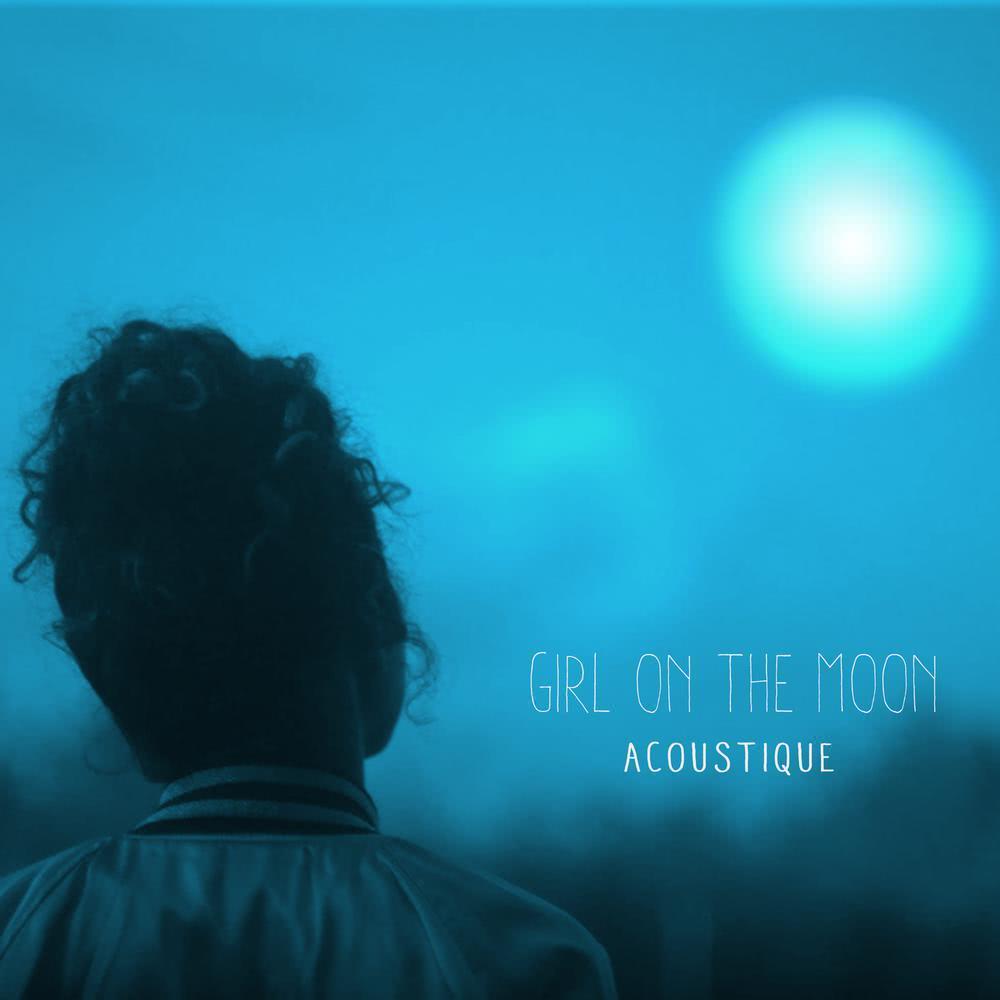 Girl on the Moon (Acoustic Version)