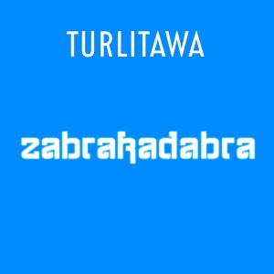 ดาวน์โหลดและฟังเพลง Zabrakadabra (Liquid Rockz Remix) พร้อมเนื้อเพลงจาก Turlitawa