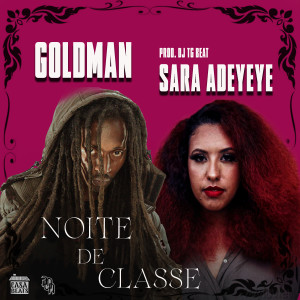 Goldman的專輯Noite de Classe (Explicit)