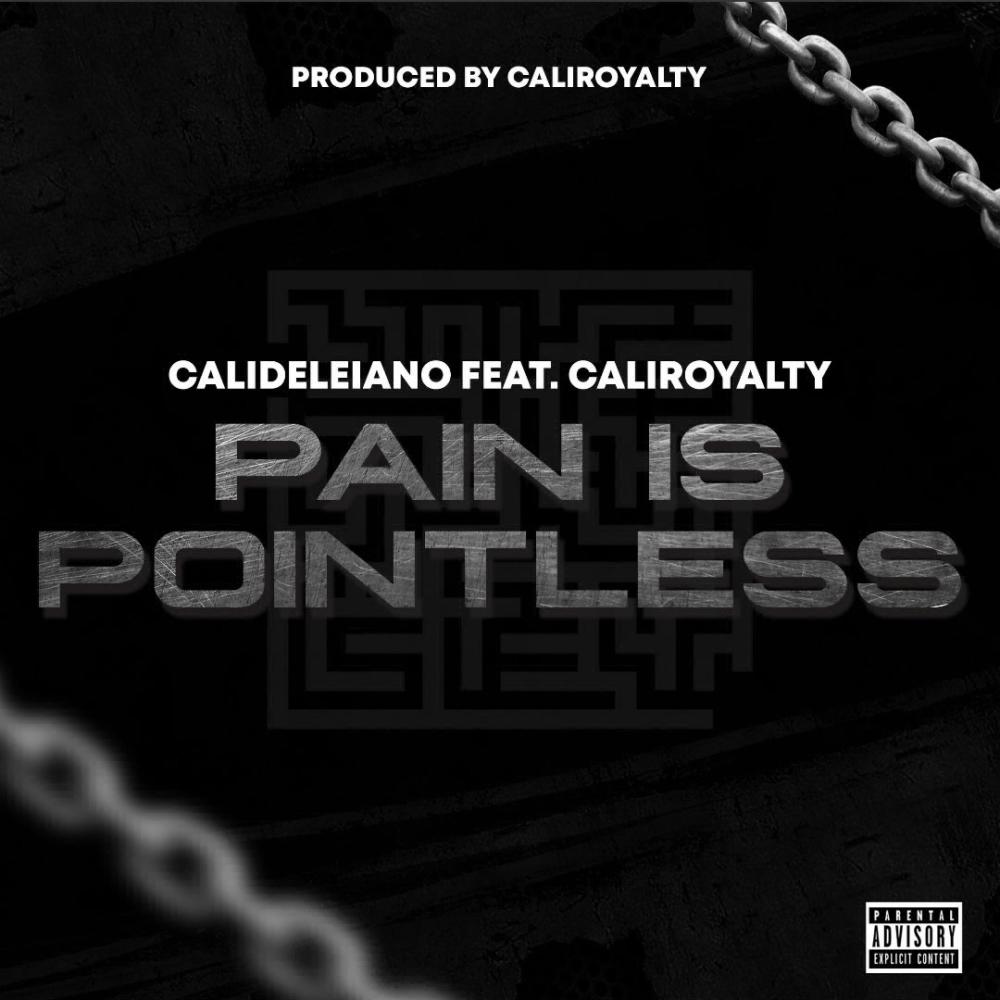 PAIN IS POINTLESS (feat. CALIROYALTY) (Explicit)