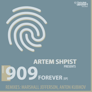อัลบัม 909 Forever ศิลปิน Artem Shpist