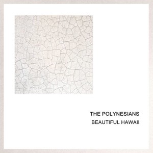 收聽The Polynesians的Utere Utere歌詞歌曲
