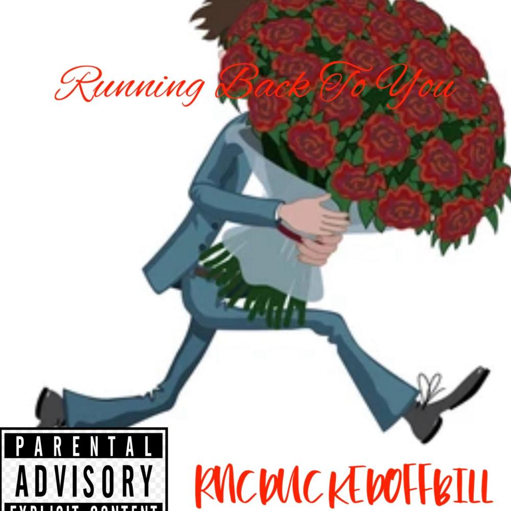 Running Back To You (Explicit)