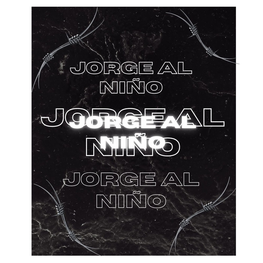 JORGE AL NIÑO (Remix|Explicit)