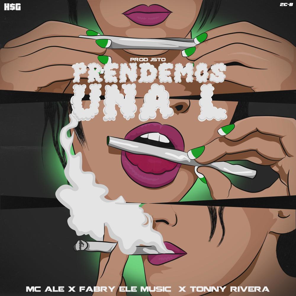 Prendemos Una L(feat. Fabry Elemusic & Tonny Rivera)
