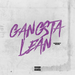 อัลบัม Gangsta Lean (Explicit) ศิลปิน 
