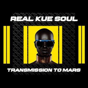 Real Kue Soul的專輯Transmission to Mars