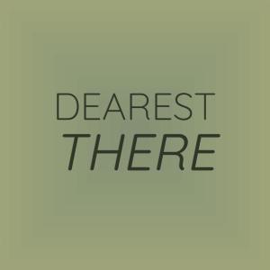 Various的专辑Dearest There