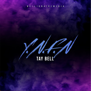 Album Y.N.F.N (Explicit) from Tay Bell