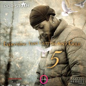 อัลบัม Everything That Glitters Ain't Gold 5 (Mini Album Version) (Explicit) ศิลปิน Jair Tha Popstar