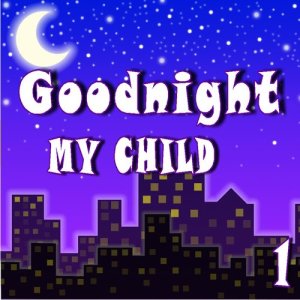 Stan Logan的專輯Goodnight My Child, Vol. 1 (Special Edition)