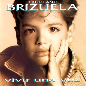Laureano Brizuela的專輯Vivir Una Vez