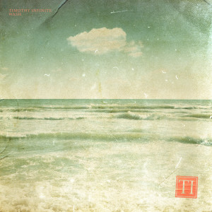 ดาวน์โหลดและฟังเพลง Ocean Breeze พร้อมเนื้อเพลงจาก Timothy Infinite