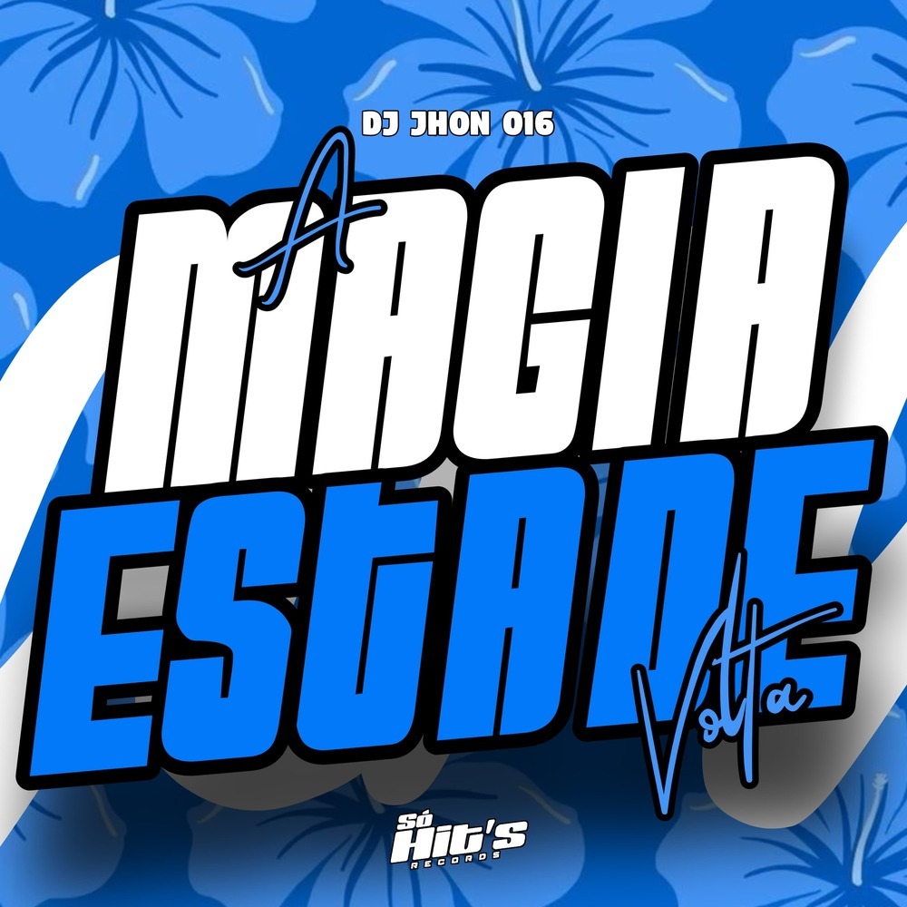 A Magia Está de Volta (Explicit)