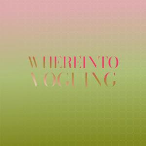 Whereinto Voguing dari Various