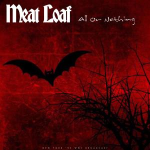Meat Loaf的專輯All Or Nothing (Live)