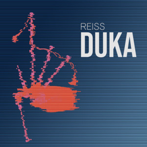 Reiss的专辑Duka