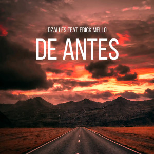 ดาวน์โหลดและฟังเพลง De Antes พร้อมเนื้อเพลงจาก Dzalles
