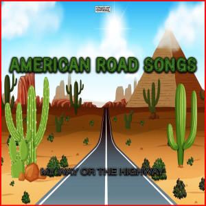 Album American Road Songs - My Way Or The Highway from Various Artists