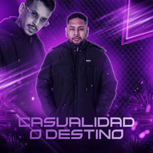 Dezz的专辑CASUALIDAD O DESTINO (Explicit)