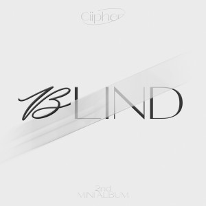 อัลบัม BLIND ศิลปิน Ciipher